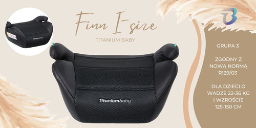 Titanium Baby Car Seat Boosteer FINN I-size 15-36kg
